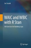 WAIC and WBIC with R Stan (eBook, PDF) WAIC and WBIC with R Stan (eBook, PDF)