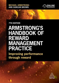 Armstrong's Handbook of Reward Management Practice (eBook, ePUB) - Armstrong, Michael; Brown, Duncan