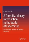 A Transdisciplinary Introduction to the World of Cybernetics (eBook, PDF)