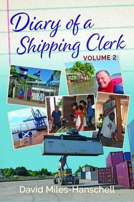 Diary of a Shipping Clerk - Volume 2 (eBook, ePUB) Diary of a Shipping Clerk - Volume 2 (eBook, ePUB)
