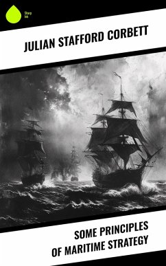 Cover Some Principles of Maritime Strategy (eBook, ePUB)