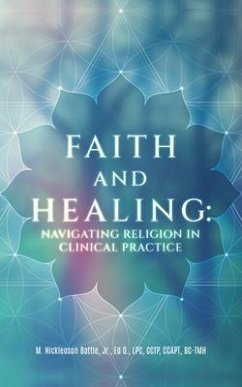 FAITH AND HEALING (eBook, ePUB) - Battle, M. Nickleson