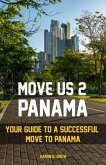 Move Us 2 Panama (eBook, ePUB)