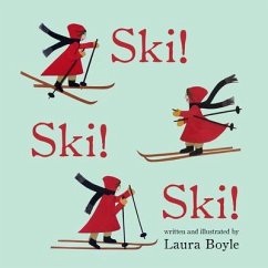 Ski! Ski! Ski! (eBook, ePUB) - Boyle, Laura