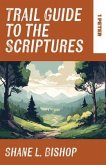 Trail Guide to the Scriptures (eBook, ePUB)