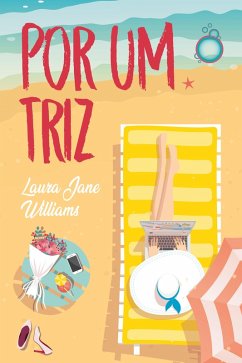 Por um Triz (eBook, ePUB) - Williams, Laura Jane