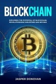 Blockchain: Exploring the Potential of Blockchain (eBook, ePUB)