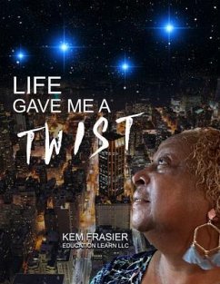 Life Gave Me A Twist (eBook, ePUB) - Frasier, Kem