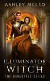 Illuminator Witch (The Bonegates Series, #4) (eBook, ePUB)