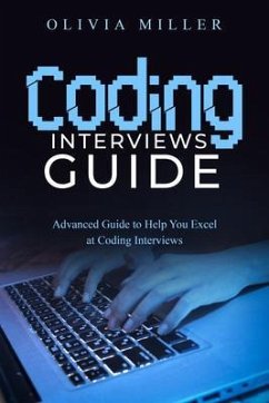 CODING INTERVIEWS (eBook, ePUB) - Miller, Olivia