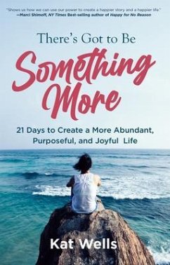 There's Got to Be Something More (eBook, ePUB) - Wells, Kat