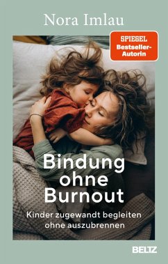 Bindung ohne Burnout (eBook, ePUB) - Imlau, Nora