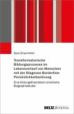 Transformatorische Bildungsprozesse im Lebensverlauf von Menschen mit der Diagnose Borderline-Persönlichkeitsstörung (eBook, PDF)