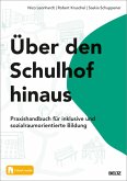 Über den Schulhof hinaus (eBook, PDF)