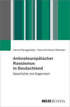 Antiosteuropäischer Rassismus in Deutschland (eBook, PDF) - Panagiotidis, Jannis; Petersen, Hans-Christian