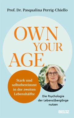 Own your Age (eBook, ePUB) - Perrig-Chiello, Pasqualina