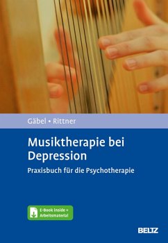 Musiktherapie bei Depression (eBook, PDF) - Gäbel, Christine; Rittner, Sabine