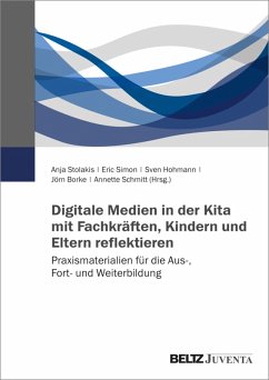 Cover Digitale Medien in der Kita mit Fachkräften, Kindern und Eltern reflektieren (eBook, PDF)