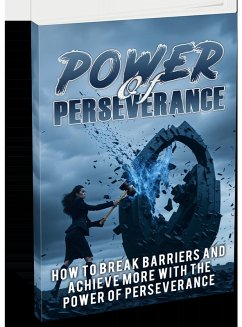 Cover 8 Proven Steps to Perseverance Mastery: Crush Obstacles and Thrive in 2023! (eBook, ePUB)