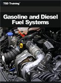 Gasoline and Diesel Fuel Systems (Mechanics and Hydraulics) (eBook, ePUB)