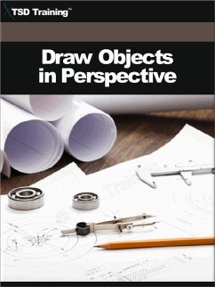 Draw Objects in Perspective (Drafting) (eBook, ePUB) - Training, Tsd