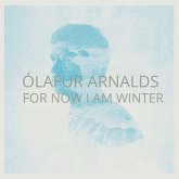 For Now I Am Winter (10 Year Anniversary Edition)