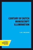 A Century of Dutch Manuscript Illumination (eBook, ePUB)