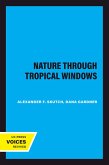 Nature through Tropical Windows (eBook, ePUB)