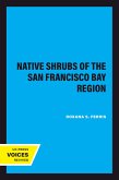Native Shrubs of the San Francisco Bay Region (eBook, ePUB)