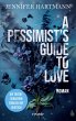 A Pessimist's Guide to Love / Heartsong... - Bild 1