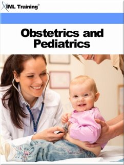 Obstetrics and Pediatrics (Nursing) (eBook, ePUB) - Training, Iml