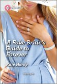 A Fake Bride's Guide to Forever (eBook, ePUB)
