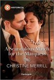 A Scandalous Match for the Marquess (eBook, ePUB)