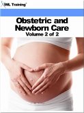 Obstetric and Newborn Care Volume 2 of 2 (Nursing) (eBook, ePUB)