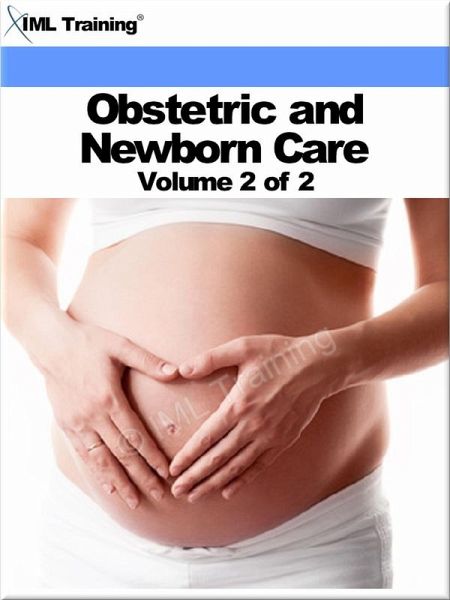 Obstetric and Newborn Care Volume 2 of 2 (Nursing) (eBook, ePUB)