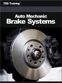 Auto Mechanic - Brake Systems (Mechanics and Hydraulics) (eBook, ePUB)