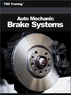Auto Mechanic - Brake Systems (Mechanics and Hydraulics) (eBook, ePUB) - Training, Tsd