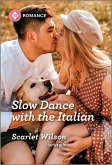 Slow Dance with the Italian (eBook, ePUB)
