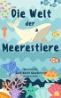 Die Welt der Meerestiere (eBook, ePUB) - Bild 1