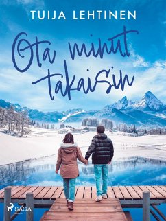 Ota minut takaisin (eBook, ePUB) - Lehtinen, Tuija