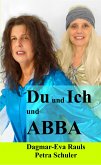 Du und Ich und ABBA (eBook, ePUB)