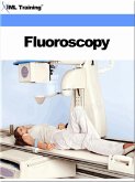 Fluoroscopy (X-Ray and Radiology) (eBook, ePUB)