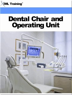 Dental Chair and Operating Unit (Dentistry) (eBook, ePUB) - Training, Iml