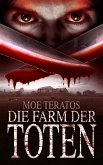 Die Farm der Toten (eBook, ePUB)