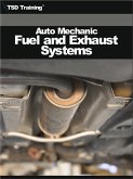 Auto Mechanic - Fuel and Exhaust Systems (Mechanics and Hydraulics) (eBook, ePUB)