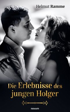 Die Erlebnisse des jungen Holger (eBook, ePUB) - Ramme, Helmut