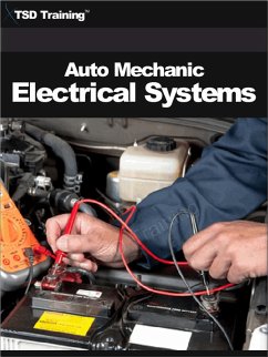 Auto Mechanic - Electrical Systems (Mechanics and Hydraulics) (eBook, ePUB) - Training, Tsd
