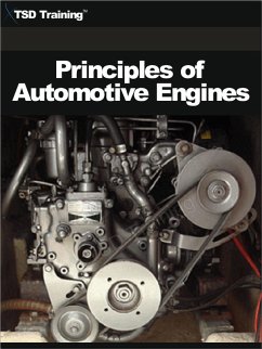 Principles of Automotive Engines (Mechanics and Hydraulics) (eBook, ePUB) - Training, Tsd