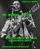 No woman, no cry (eBook, ePUB)