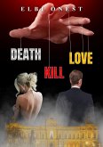 Death, Kill, Love (eBook, ePUB)